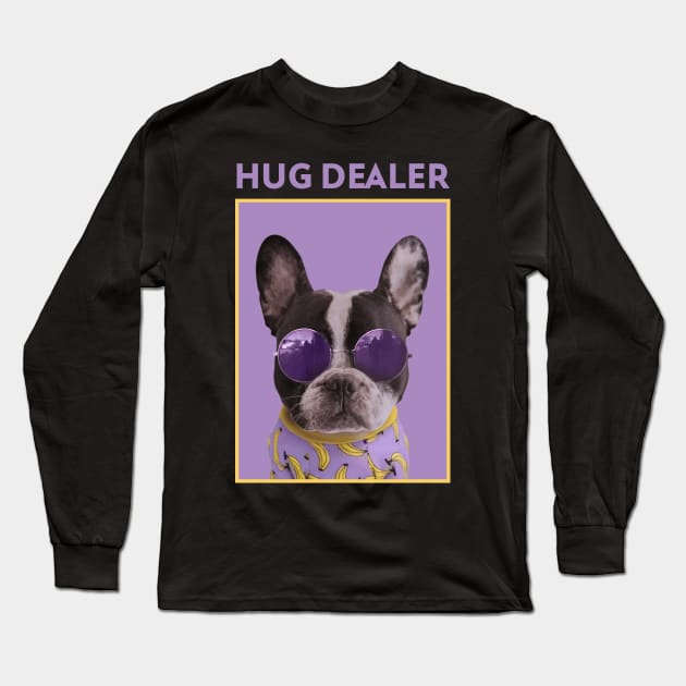 Hug Dealer Funny Pet Long Sleeve T-Shirt by GreenbergIntegrity